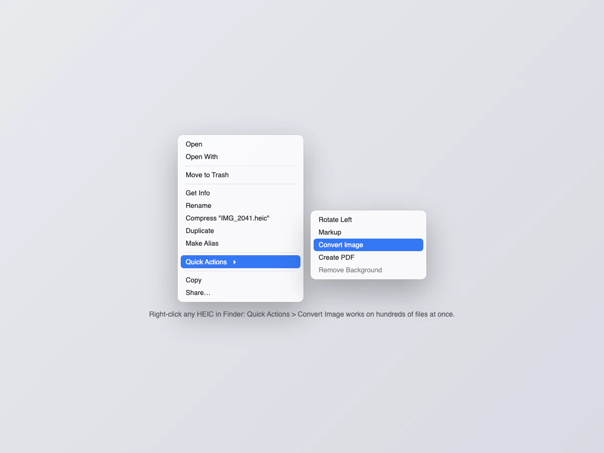 Finder context menu with Quick Actions and Convert Image selected for a HEIC file